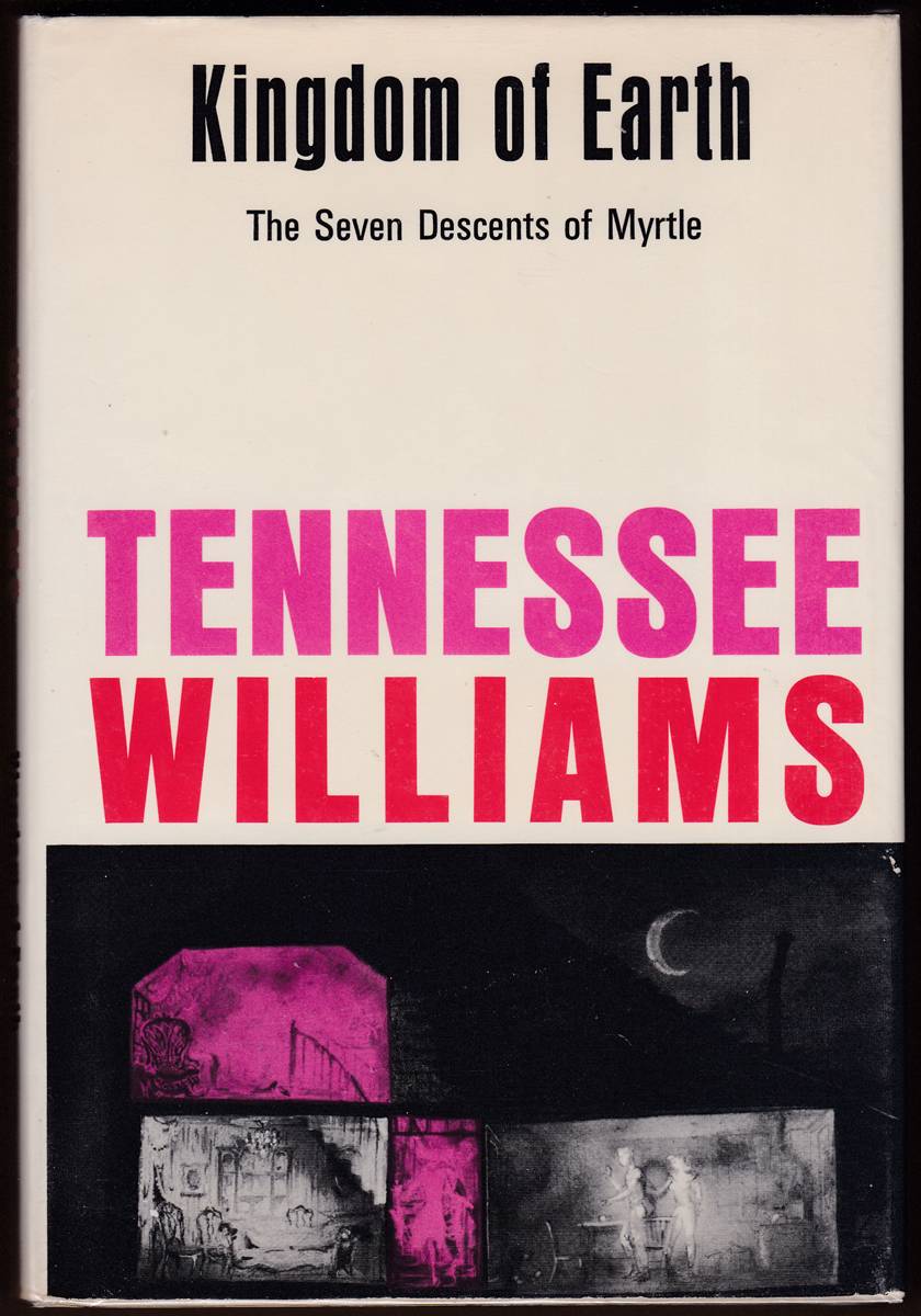 KINGDOM OF EARTH (THE SEVEN DESCENTS OF MYRTLE)