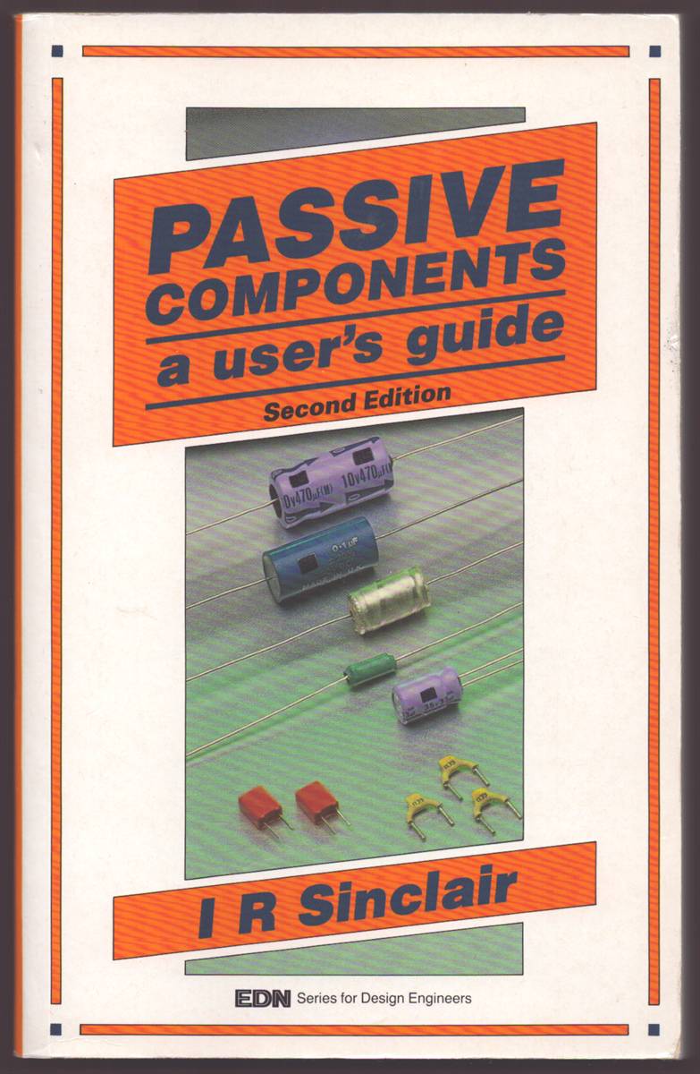 PASSIVE COMPONENTS A User's Guide