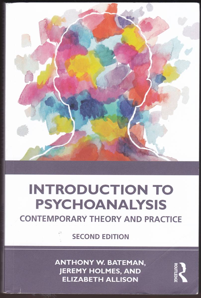 INTRODUCTION TO PSYCHOANALYSIS Contemporary Theory and Practice