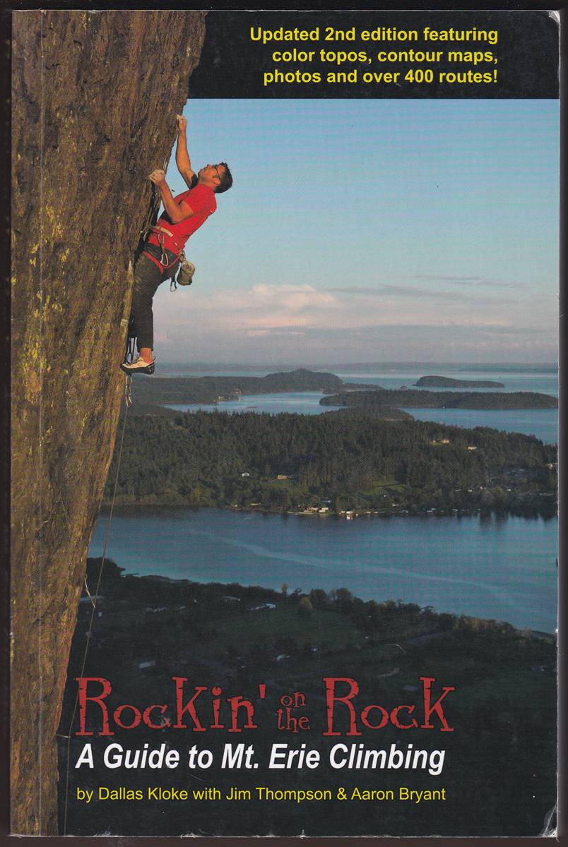 ROCKIN' ON THE ROCK! A GUIDE TO MOUNT ERIE ROCK CLIMBING