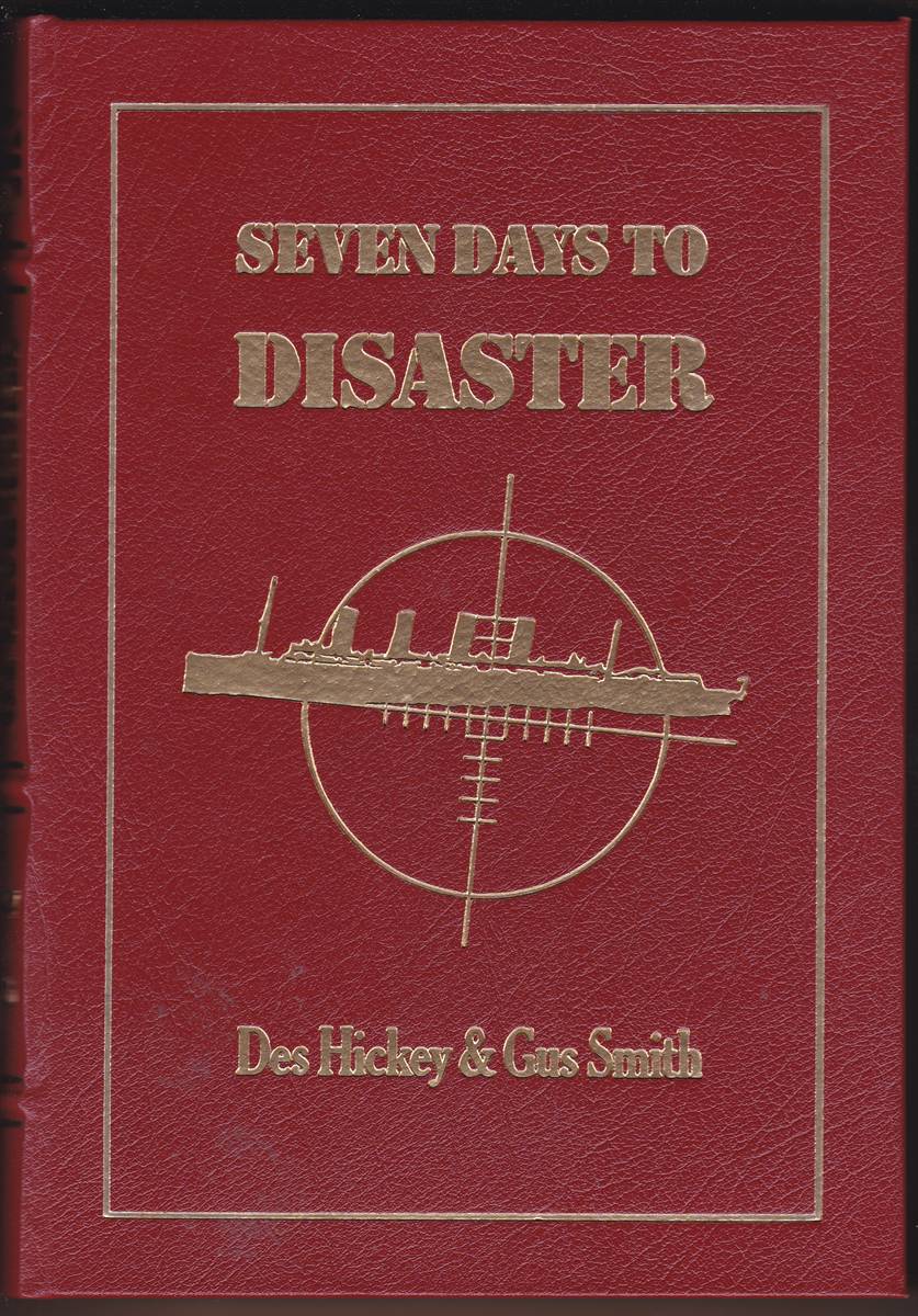 SEVEN DAYS TO DISASTER The Sinking of the Lusitania