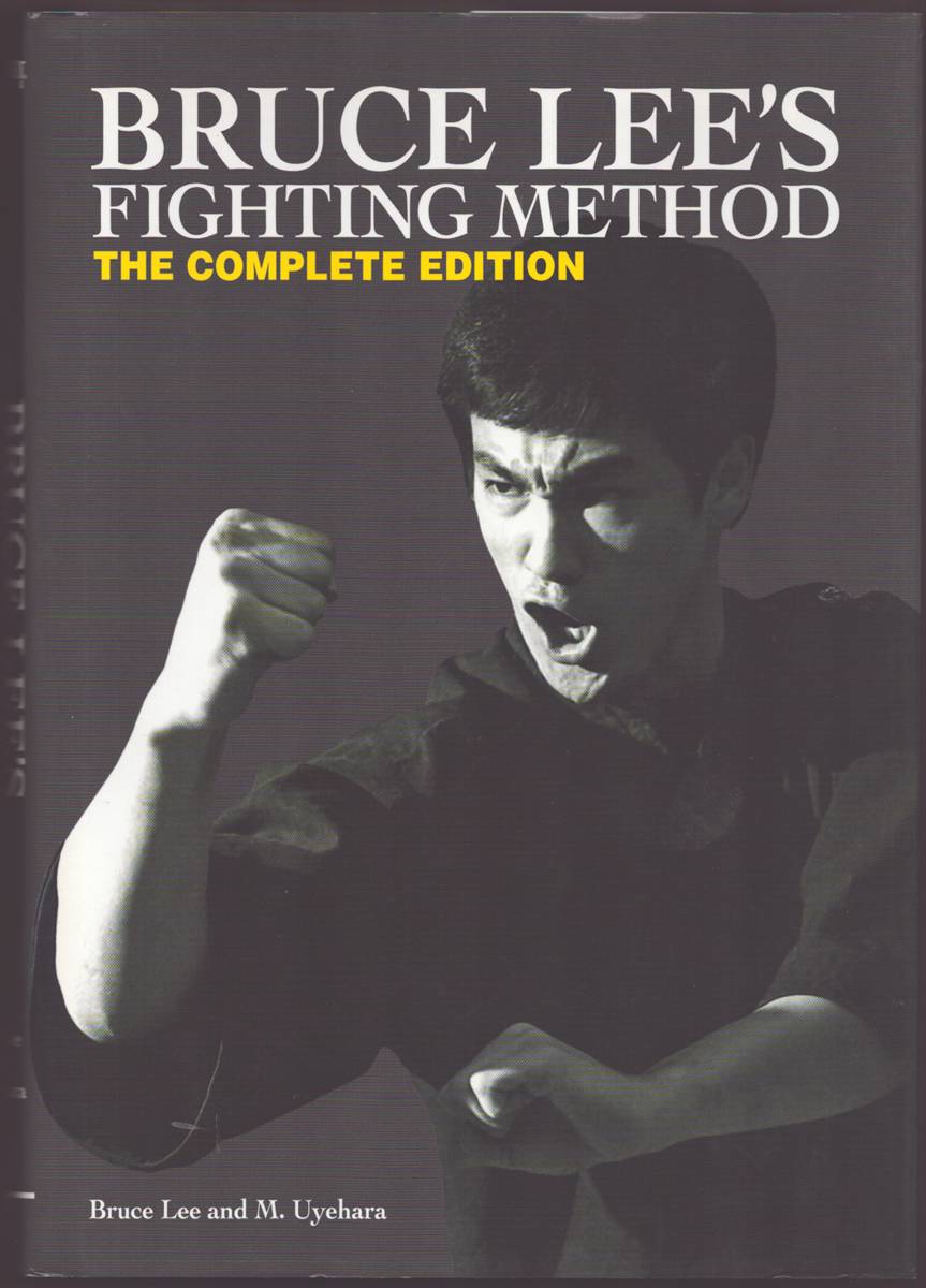 BRUCE LEE'S FIGHTING METHOD The Complete Edition