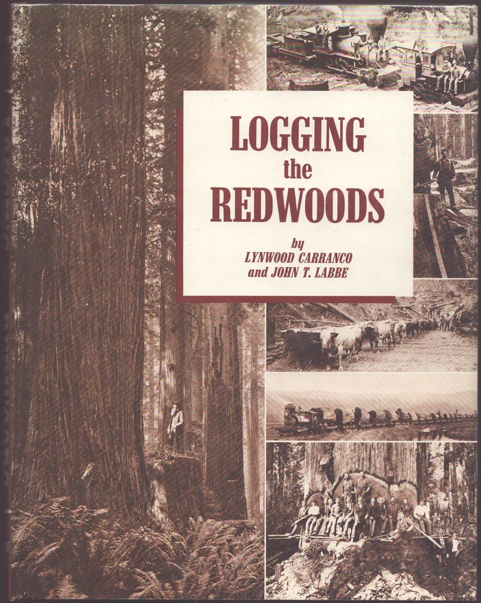 LOGGING THE REDWOODS