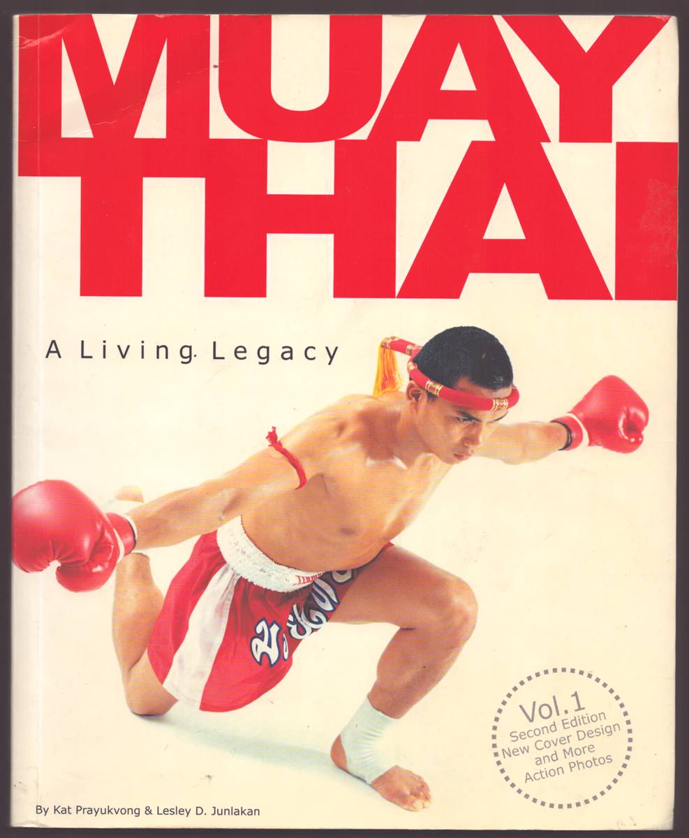 MUAY THAI A Living Legacy