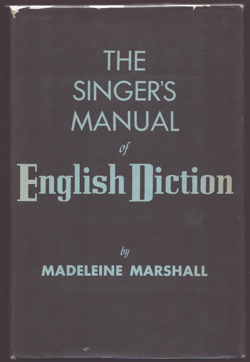 THE SINGER'S MANUAL OF ENGLISH DICTION