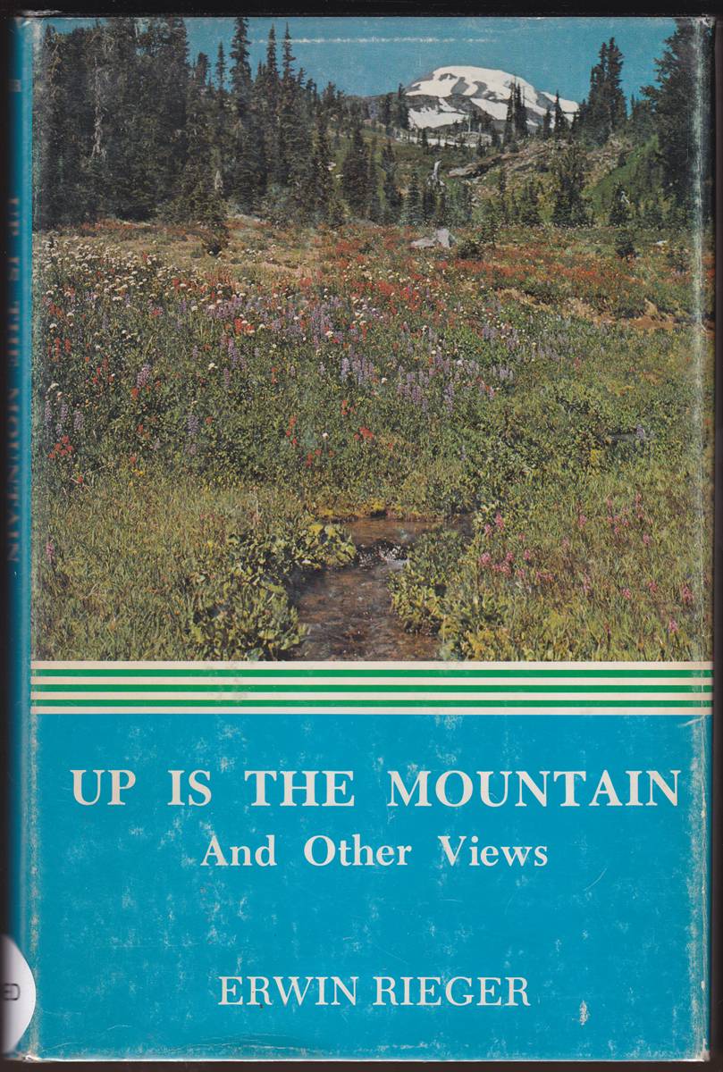UP IS THE MOUNTAIN AND OTHER VIEWS