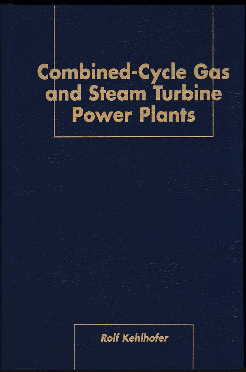 Image for COMBINED - CYCLE GAS & STEAM TURBINE POWER PLANTS COMBINED - CYCLE GAS & STEAM TURBINE POWER PLANTS