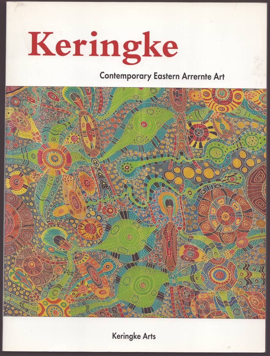 Image for KERINGKE Contemporary Eastern Arrernte Art KERINGKE Contemporary Eastern Arrernte Art