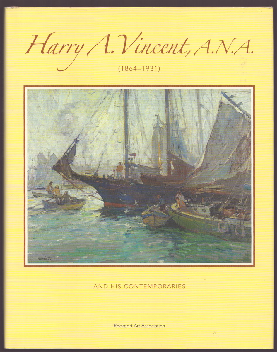 HARRY A. VINCENT, A.N.A AND HIS CONTEMPORARIES