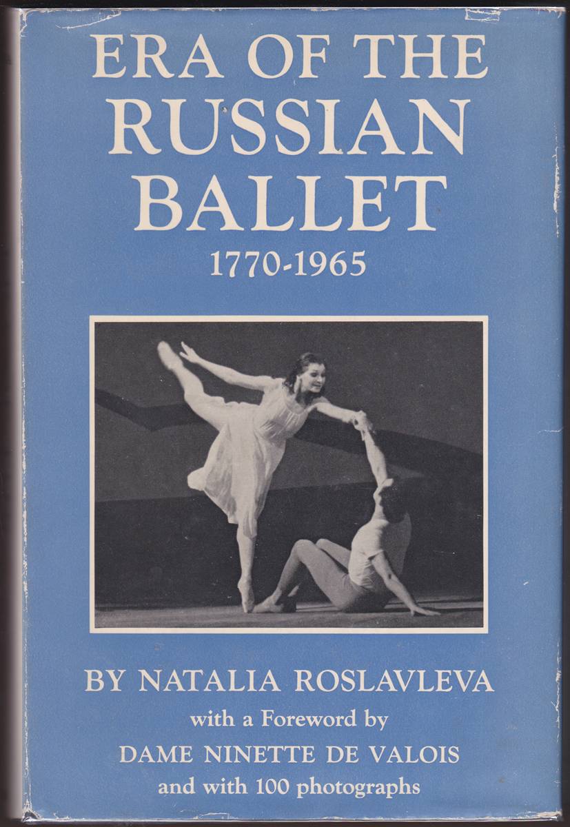 ERA OF THE RUSSIAN BALLET 1770-1965