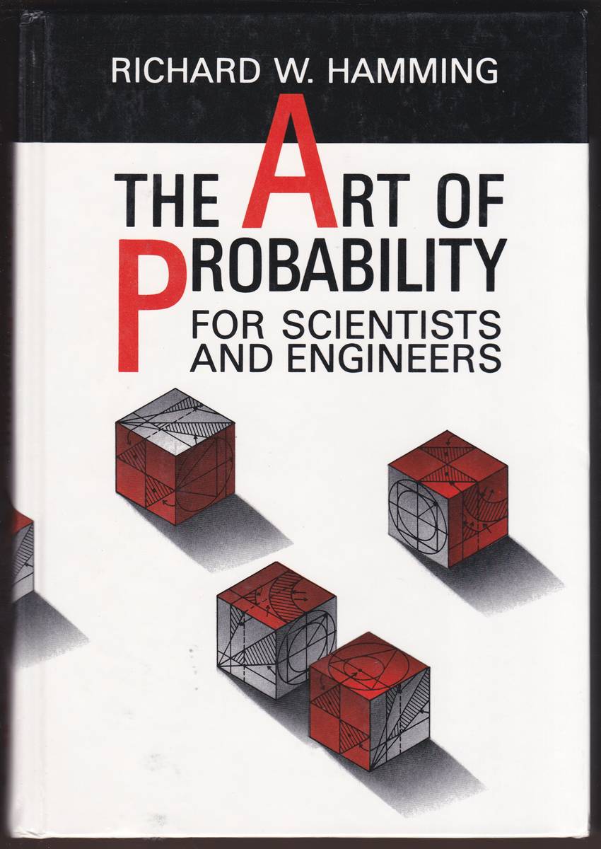 THE ART OF PROBABILITY For Scientists and Engineers