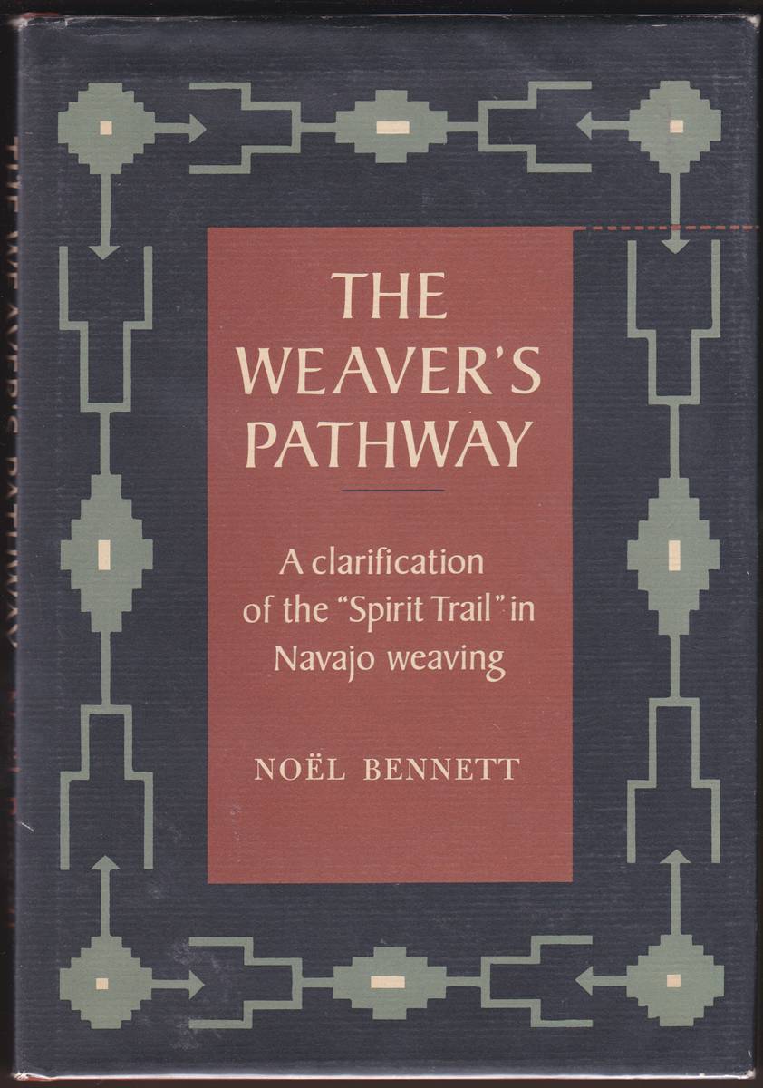THE WEAVER'S PATHWAY A Clarification of the 