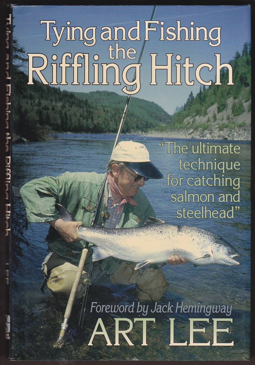 TYING AND FISHING THE RIFFLING HITCH