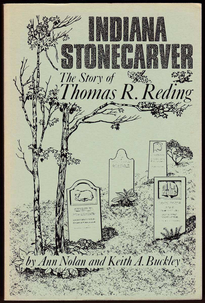 INDIANA STONECARVER The Story of Thomas R. Reding