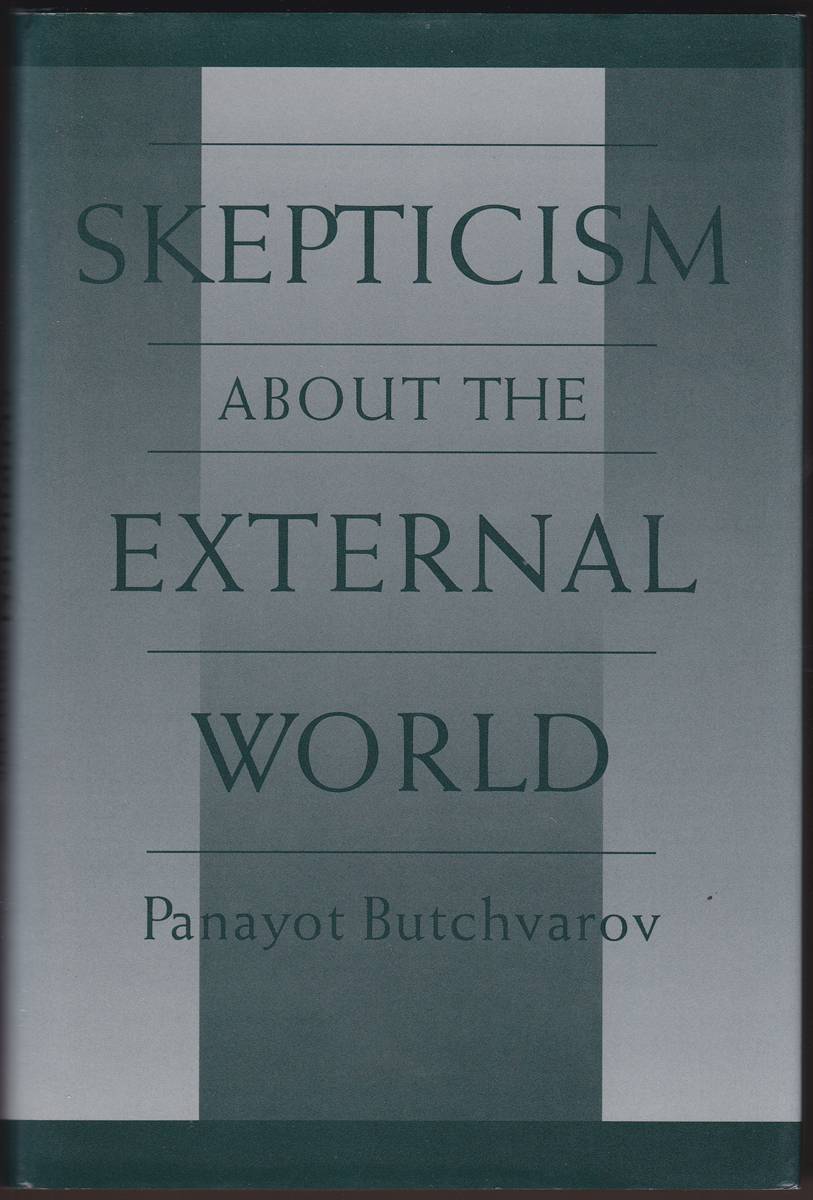 SKEPTICISM ABOUT THE EXTERNAL WORLD