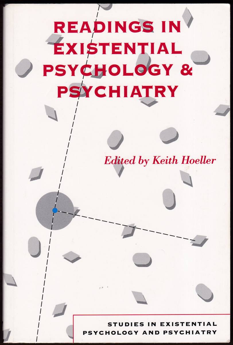 READINGS IN EXISTENTIAL PSYCHOLOGY AND PSYCHIATRY