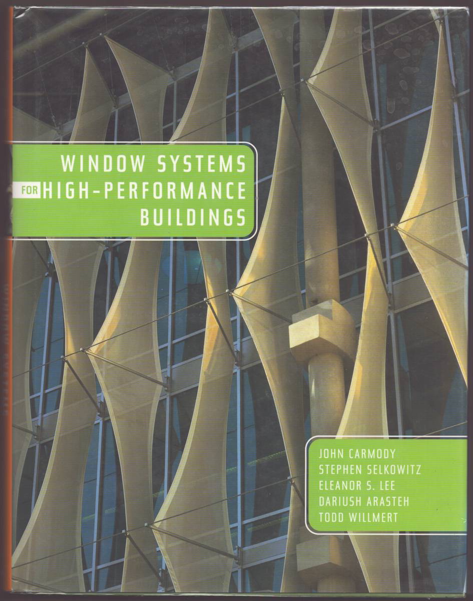 WINDOW SYSTEMS FOR HIGH-PERFORMANCE BUILDINGS