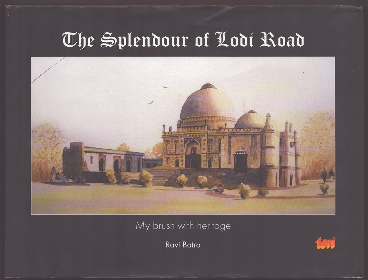THE SPLENDOUR OF LODI ROAD My Brush with Heritage