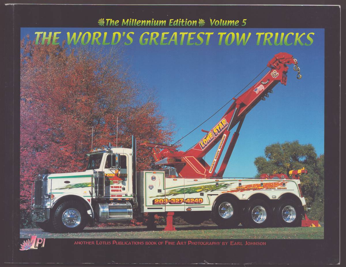 Image for THE WORLD'S GREATEST TOW TRUCKS The Millennium Edition Volume 5 THE WORLD'S GREATEST TOW TRUCKS The Millennium Edition Volume 5