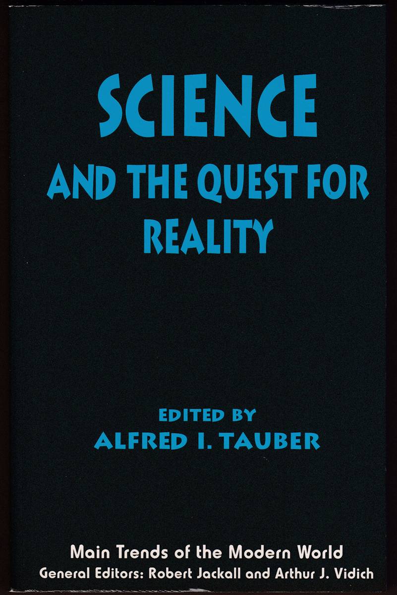 SCIENCE AND THE QUEST FOR REALITY