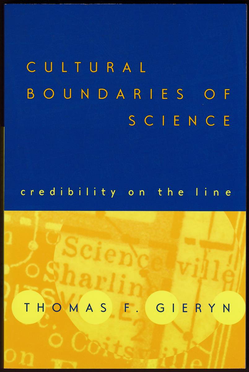 CULTURAL BOUNDARIES OF SCIENCE Credibility on the Line