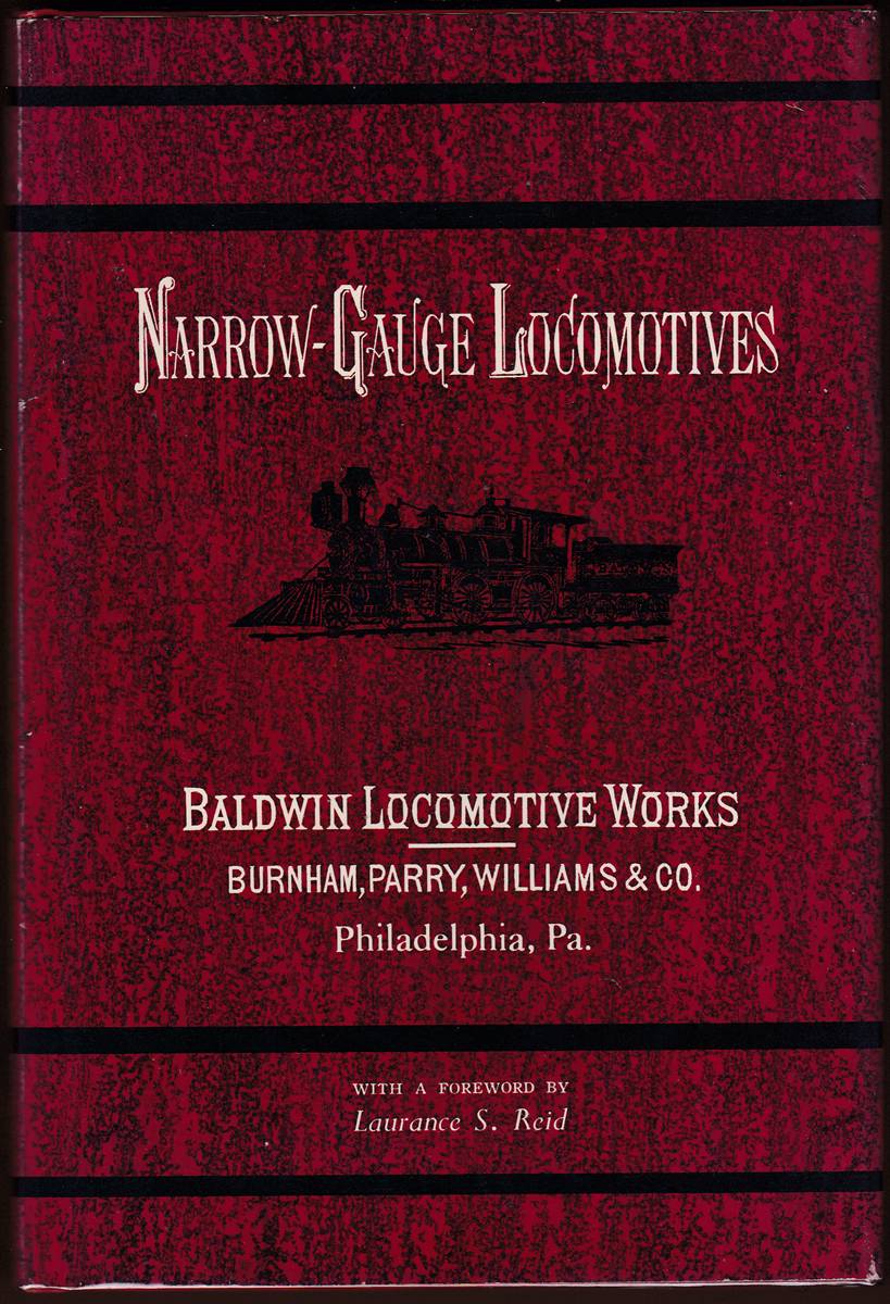 THE NARROW-GAUGE LOCOMOTIVES The Baldwin Catalog of 1877