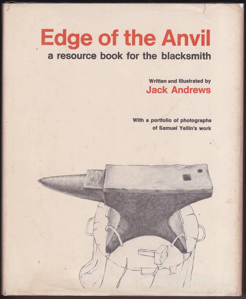 EDGE OF THE ANVIL A Resource Book for the Blacksmith