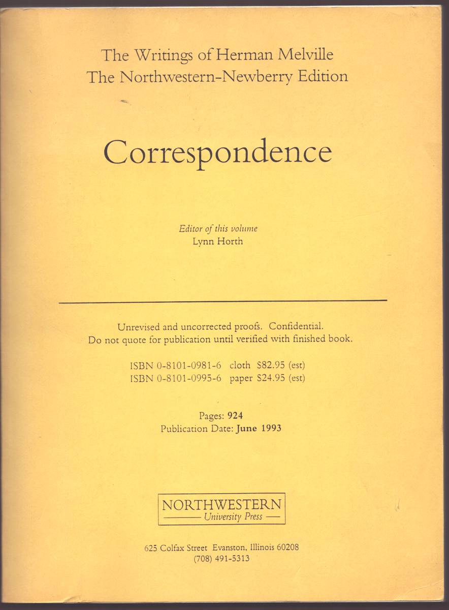 CORRESPONDENCE The Writings of Herman Melville the Northwestern-Newberry Edition