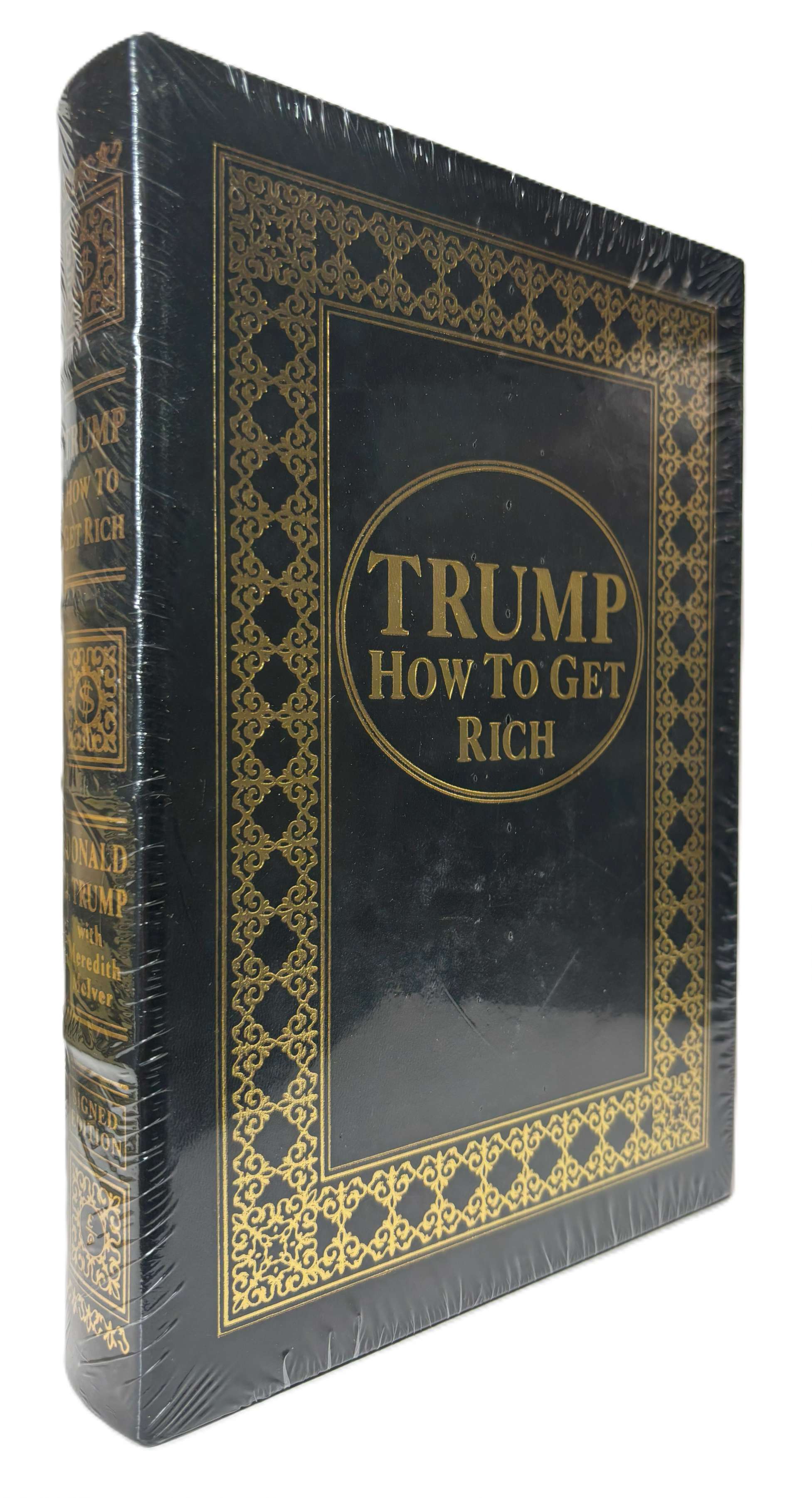 TRUMP: HOW TO GET RICH (EASTON PRESS LEATHER BOUND SIGNED COLLECTOR'S EDITION)