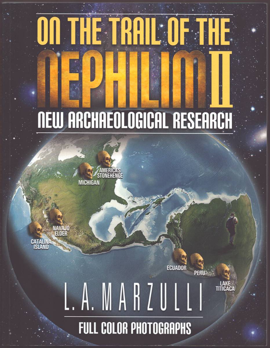 ON THE TRAIL OF THE NEPHILIM II New Archaeological Research