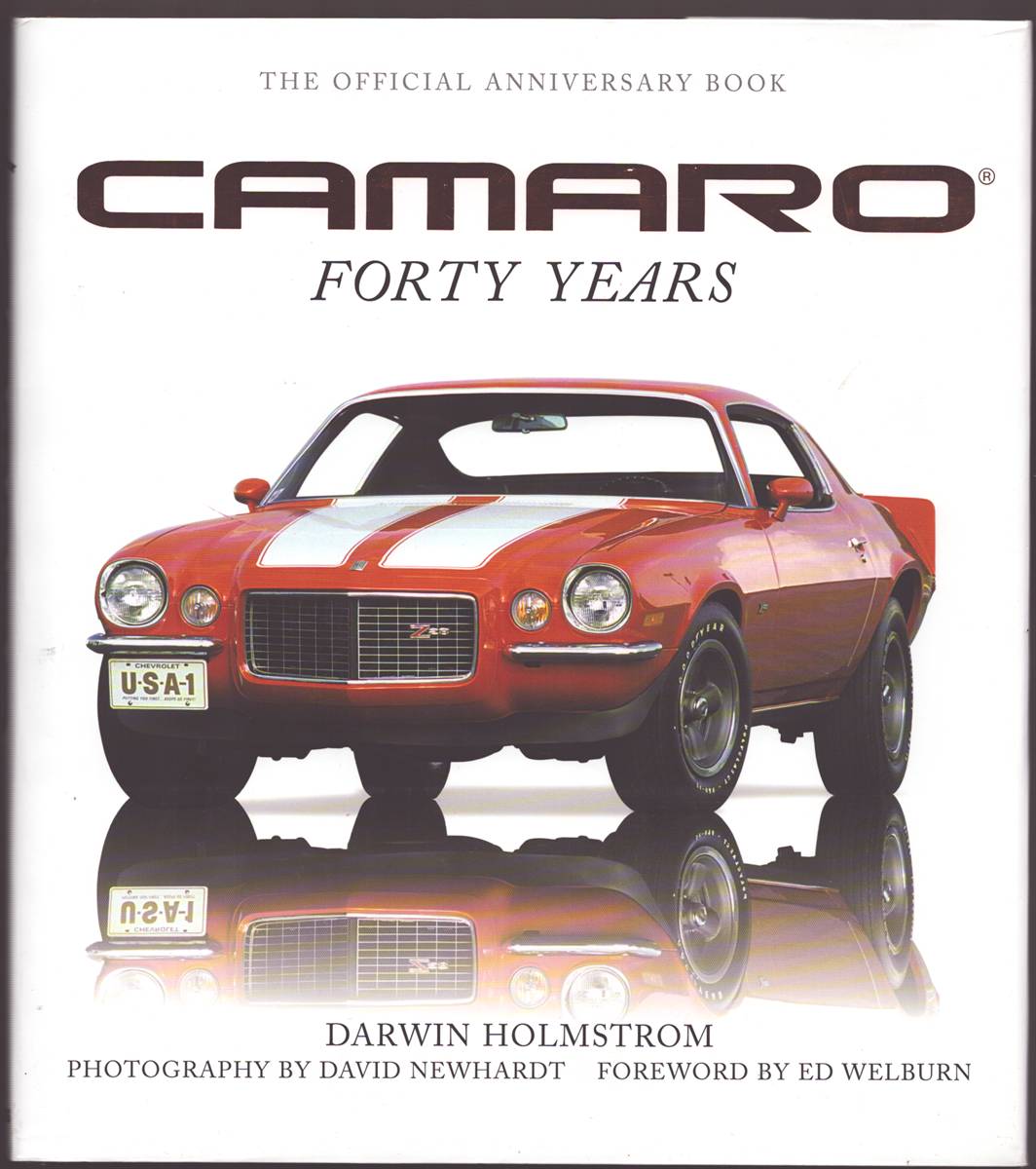 CAMARO FORTY YEARS The Official Anniversary Book