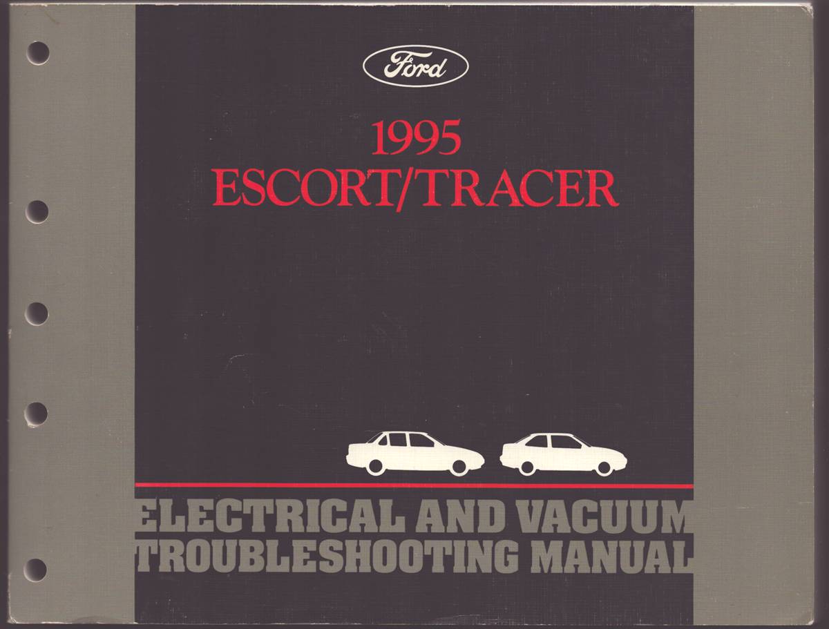 FORD 1995 ESCORT / TRACER Electrical and Vacuum Troubleshooting Manual FCS-12117-95