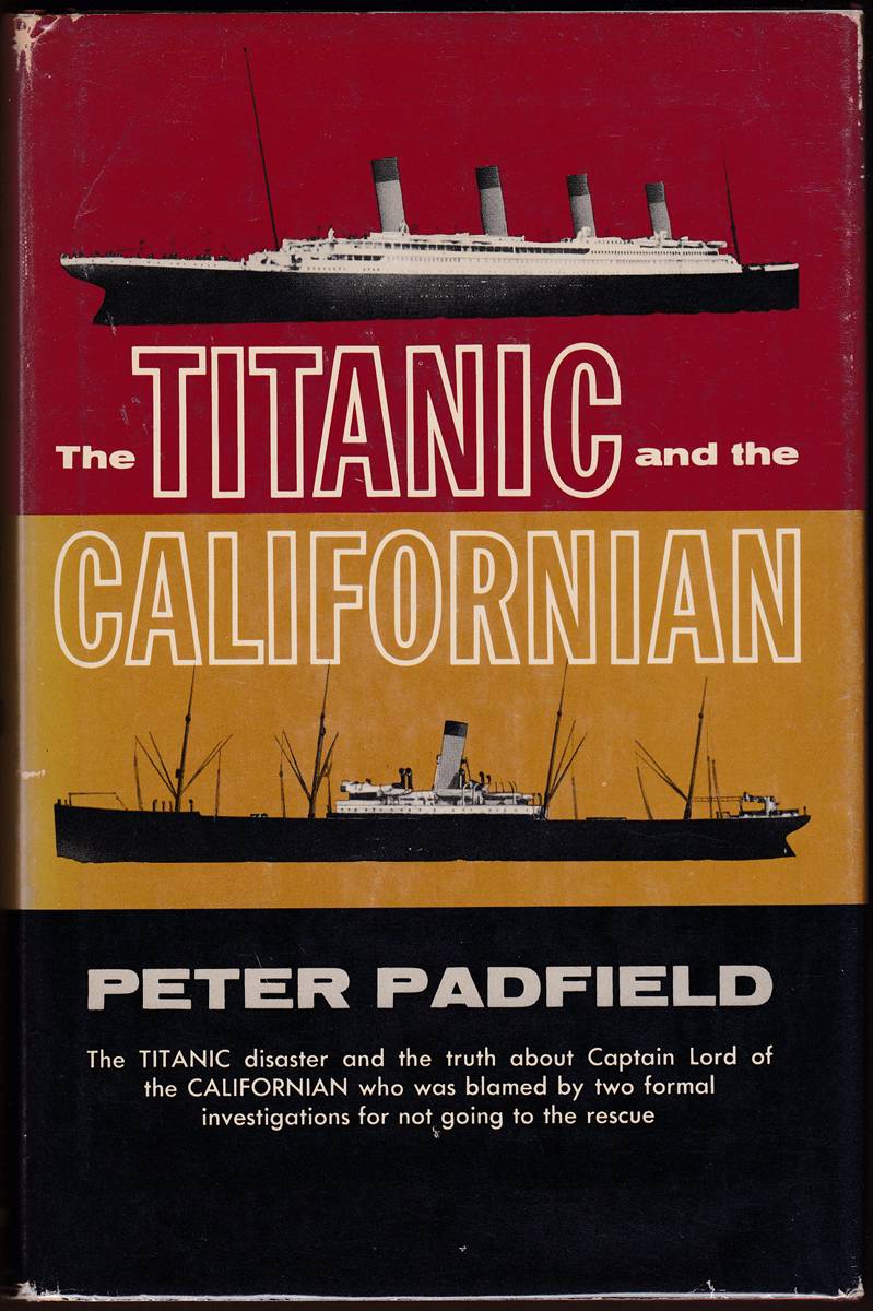 THE TITANIC AND THE CALIIFORNIAN