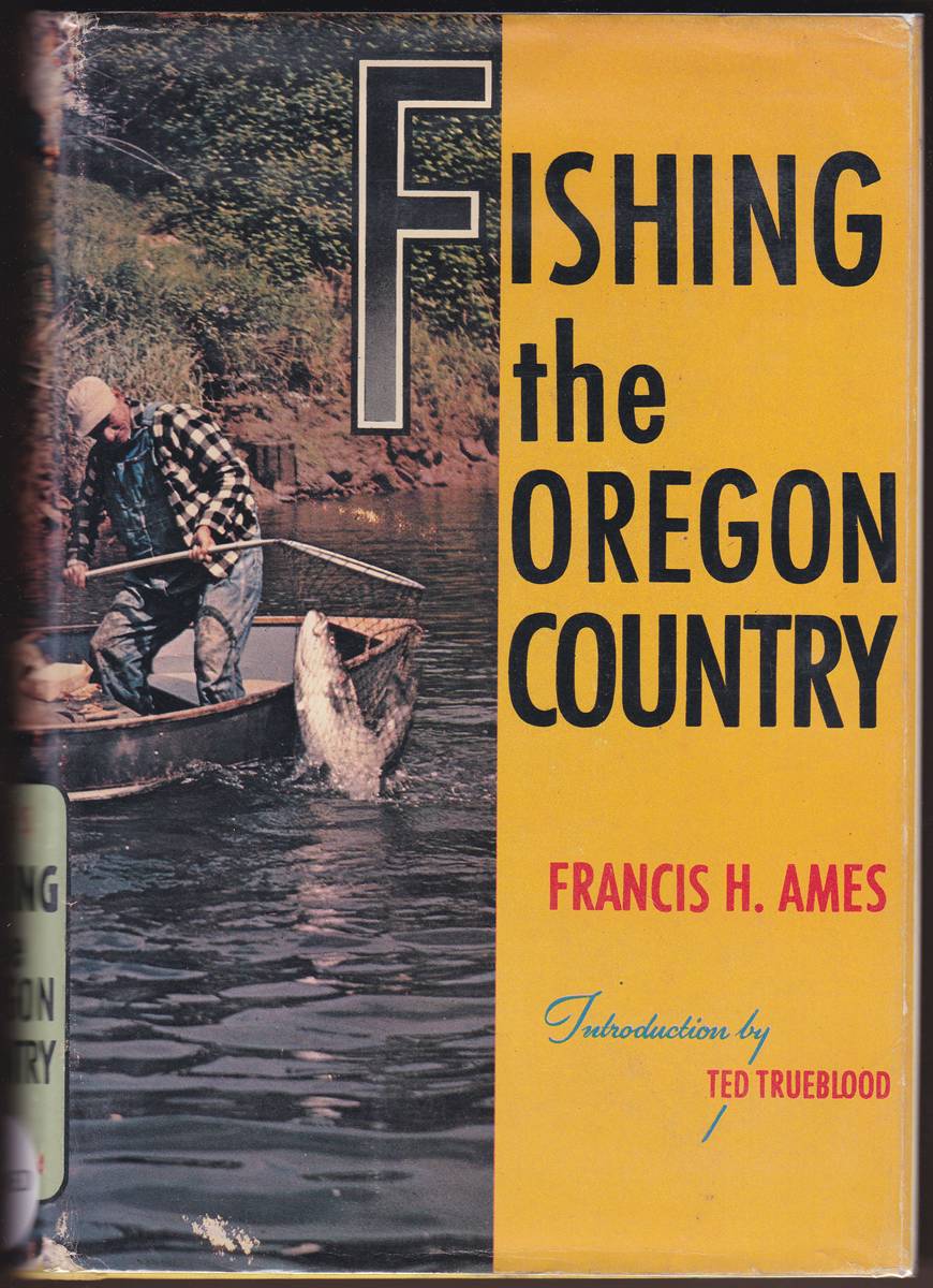 FISHING THE OREGON COUNTRY
