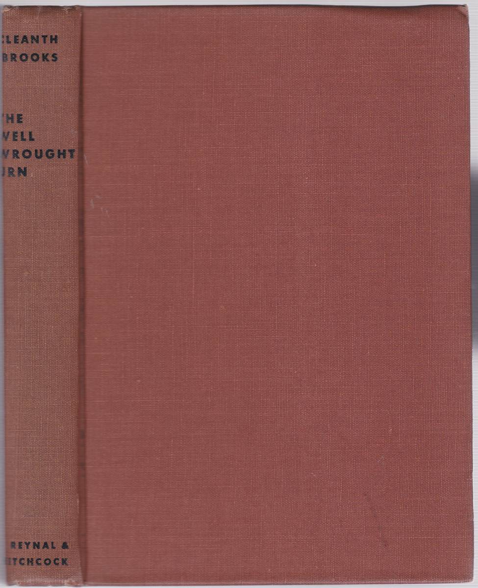 THE WELL WROUGHT URN Studies in the Structure of Poetry