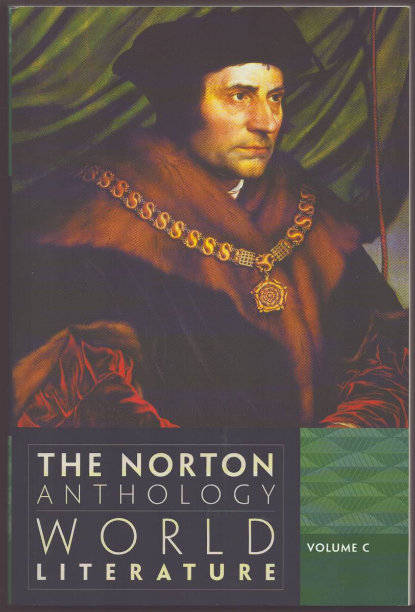 THE NORTON ANTHOLOGY OF WORLD LITERATURE (VOLUMES A THROUGH F)