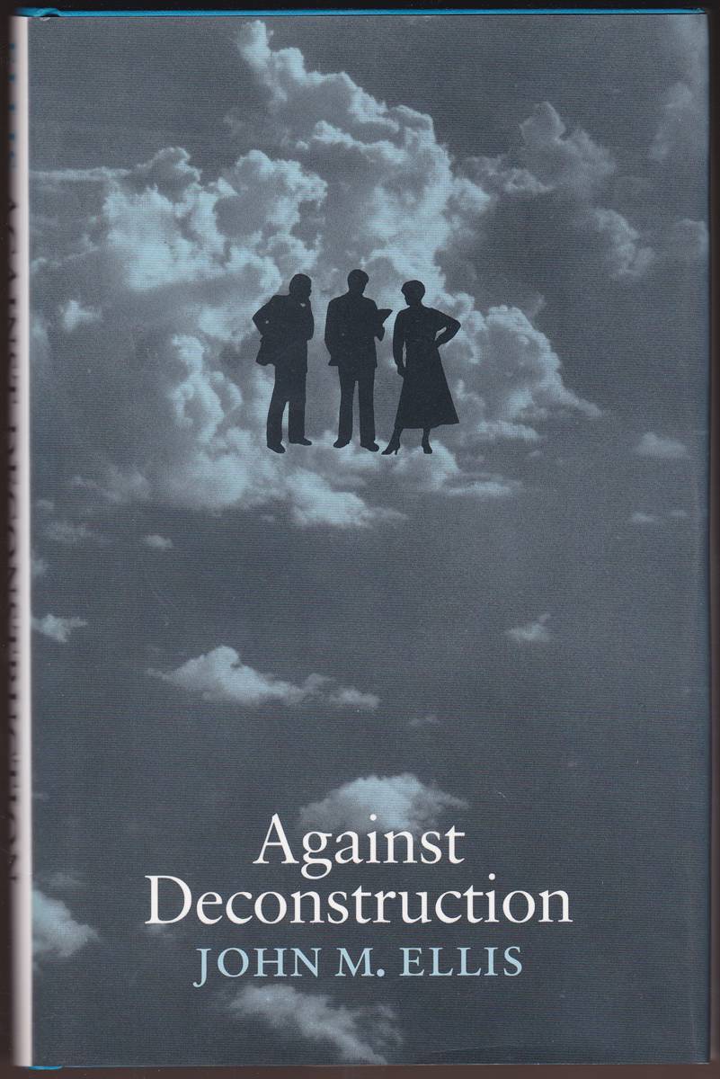 AGAINST DECONSTRUCTION