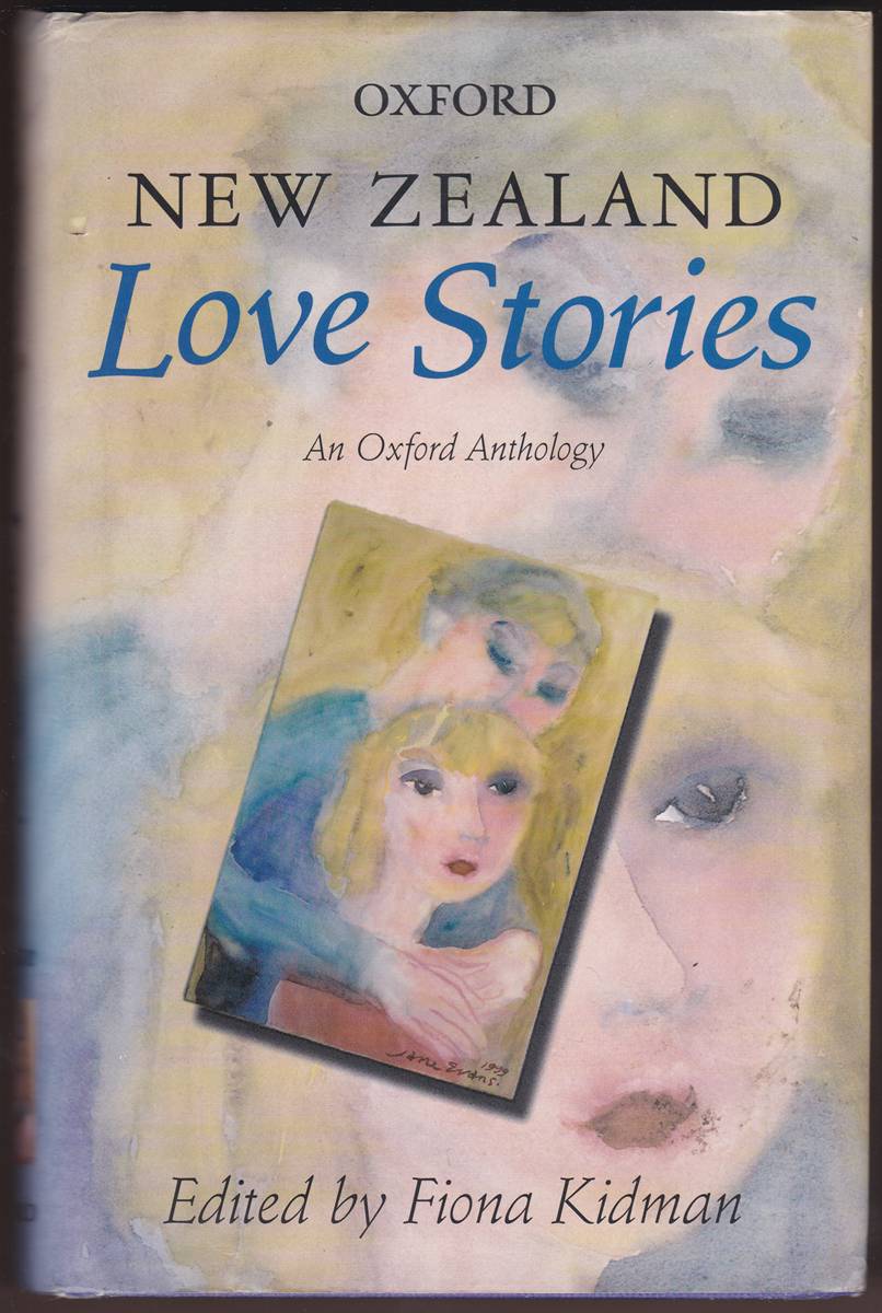 NEW ZEALAND LOVE STORIES An Oxford Anthology