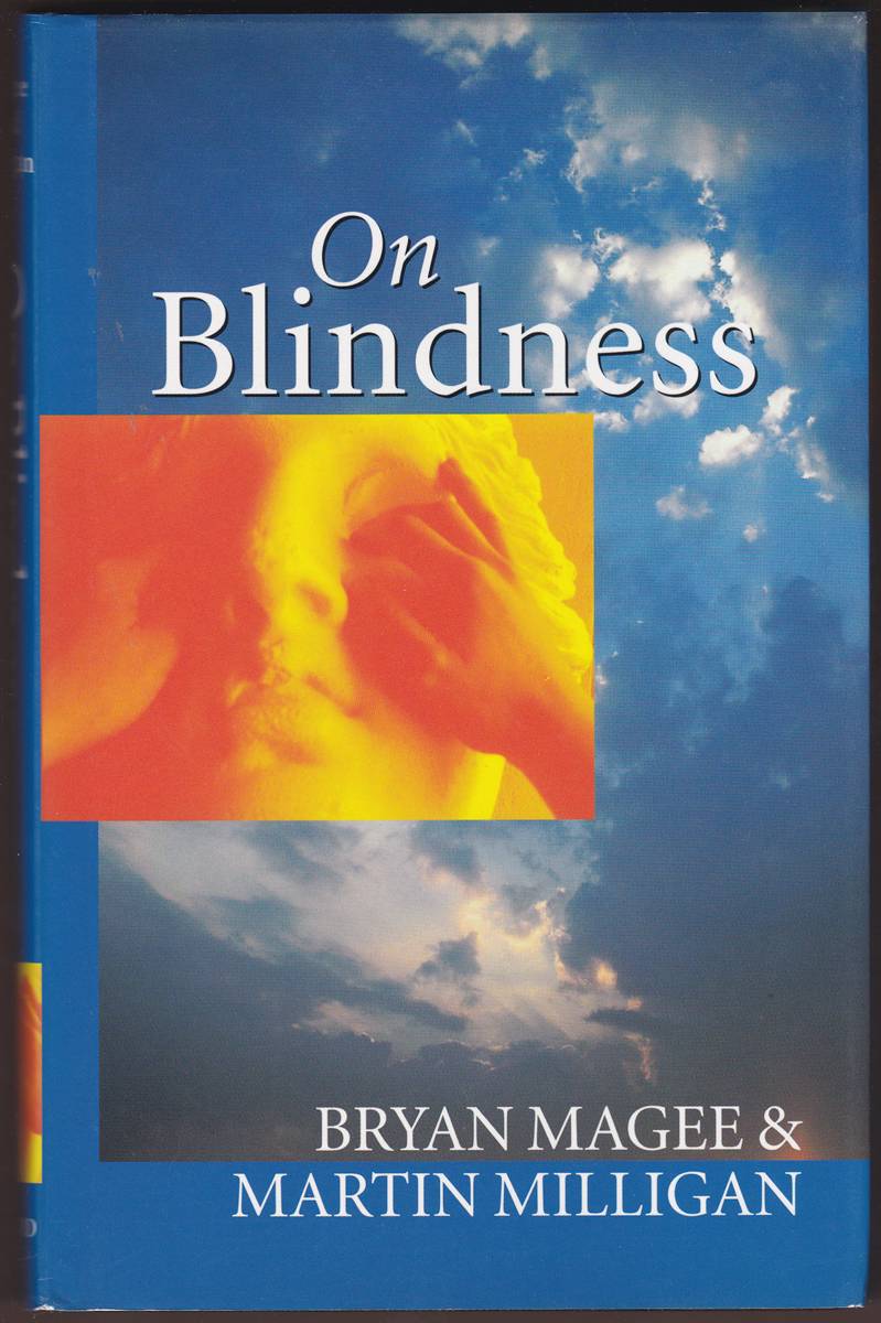 ON BLINDNESS Letters between Bryan Magee and Martin Milligan