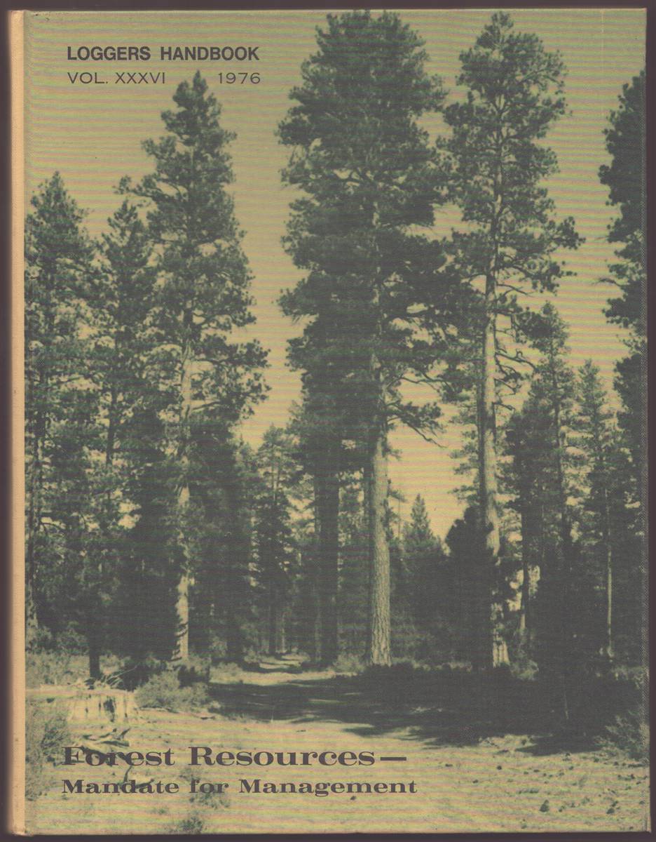 LOGGERS HANDBOOK VOL. XXXVI 1976 EDITION