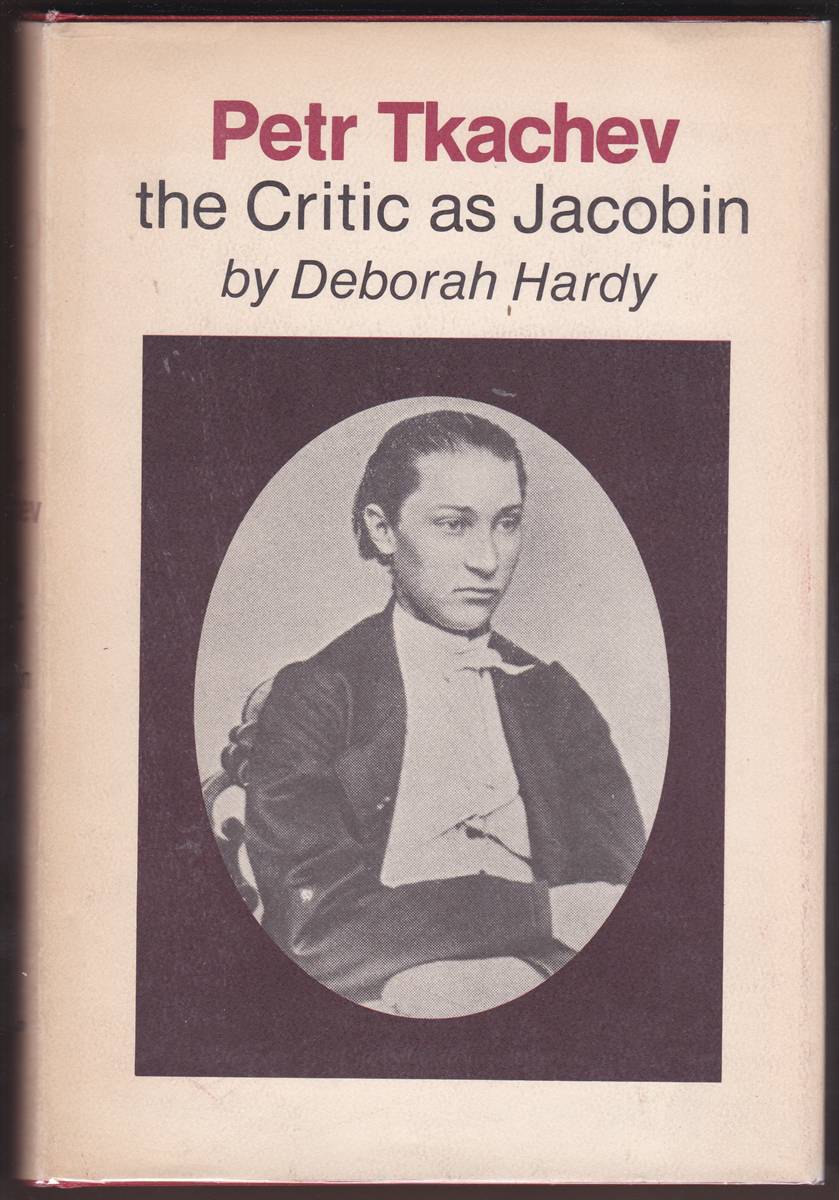 PETR TKACHEV, THE CRITIC AS JACOBIN