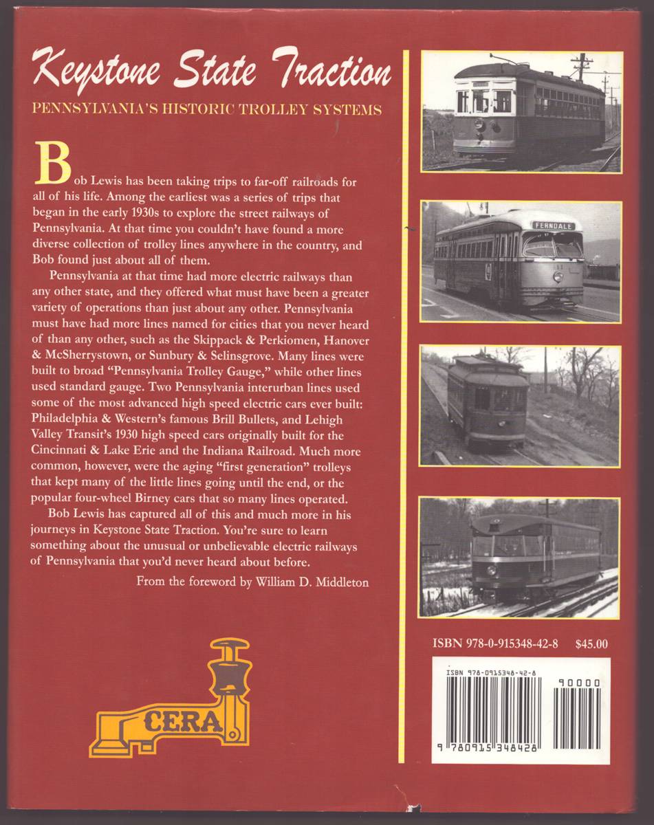 KEYSTONE STATE TRACTION Pennsylvania's Historic Trolley Systems