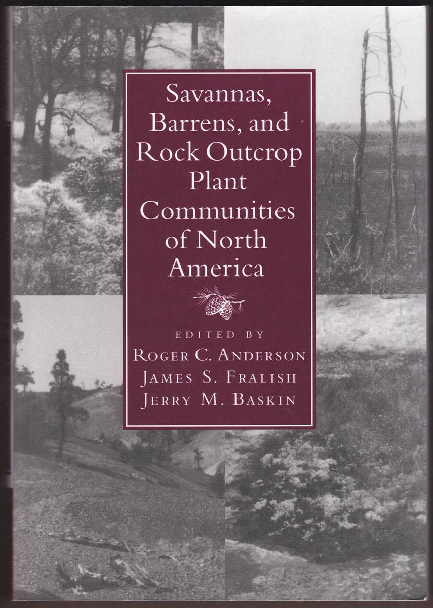Image for SAVANNAS, BARRENS, AND ROCK OUTCROP PLANT COMMUNITIES OF NORTH AMERICA SAVANNAS, BARRENS, AND ROCK OUTCROP PLANT COMMUNITIES OF NORTH AMERICA