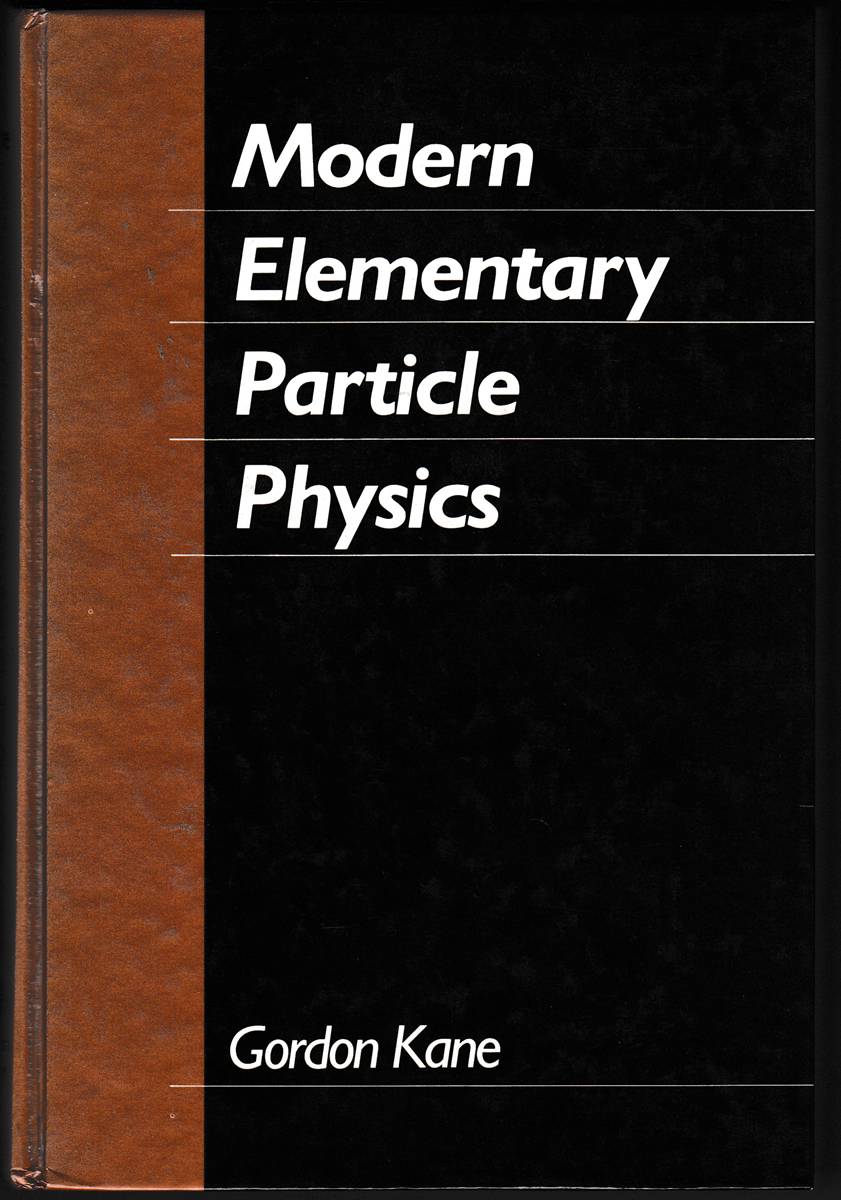 Image for MODERN ELEMENTARY PARTICLE PHYSICS MODERN ELEMENTARY PARTICLE PHYSICS