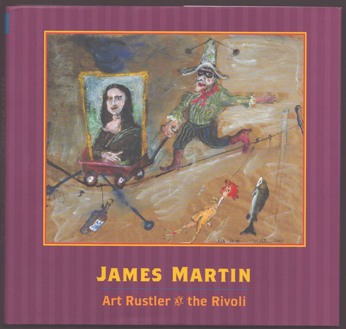 Image for JAMES MARTIN Art Rustler At the Rivoli JAMES MARTIN Art Rustler At the Rivoli