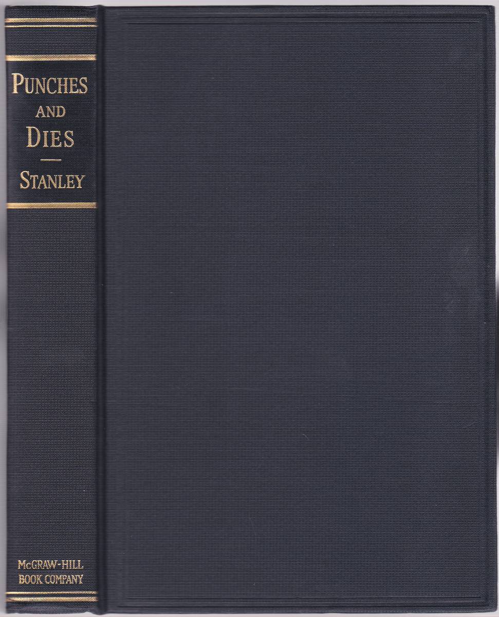 PUNCHES AND DIES Layout, Construction and Use