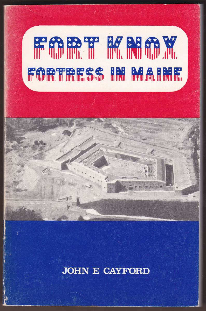 Image for FORT KNOX FORTRESS IN MAINE FORT KNOX FORTRESS IN MAINE