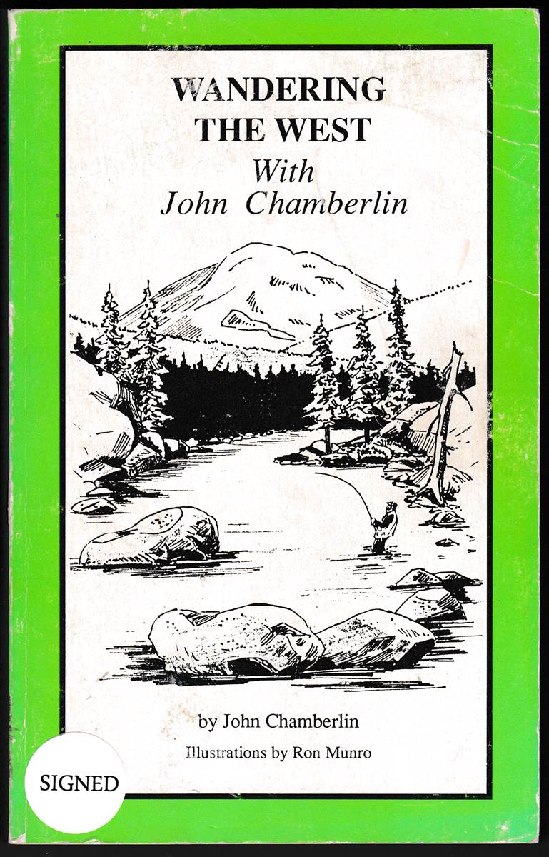 WANDERING THE WEST WITH JOHN CHAMBERLAIN
