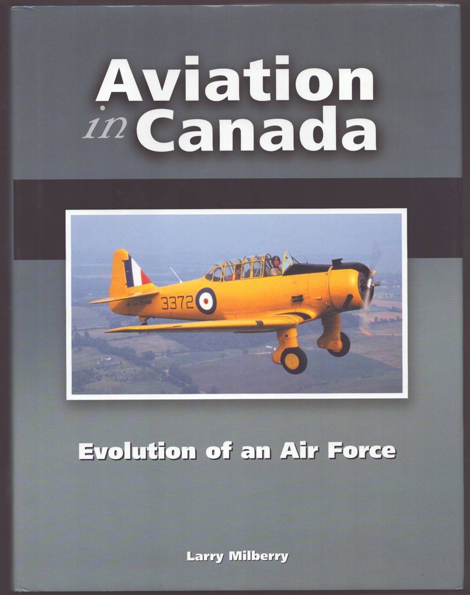 AVIATION IN CANADA Evolution of an Air Force