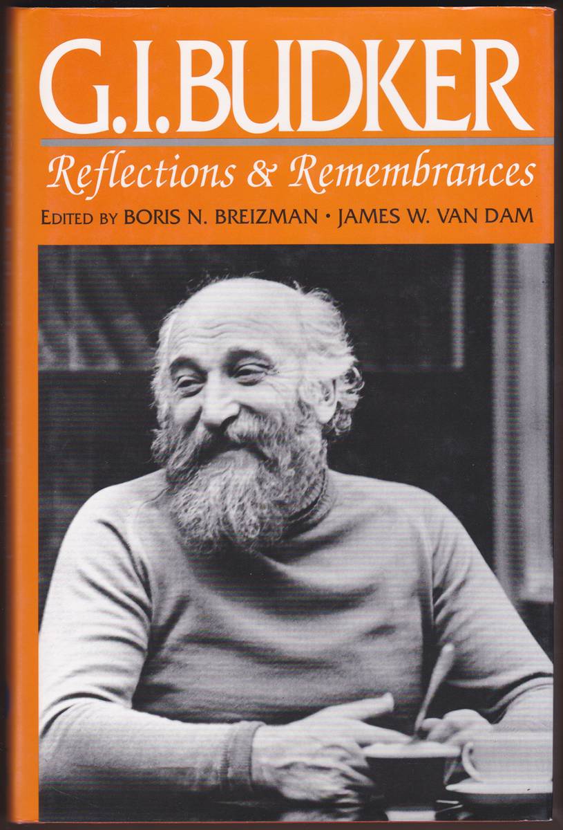 G. I. BUDKER Reflections & Remembrances